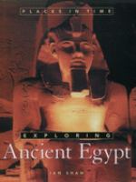 Exploring ancient Egypt /