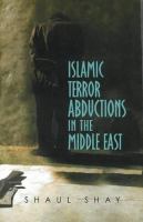 Islamic terror abductions in the Middle East /