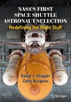 NASA's First Space Shuttle Astronaut Selection Redefining the Right Stuff /