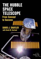 The Hubble Space Telescope From Concept to Success /