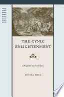 The cynic enlightenment Diogenes in the salon /