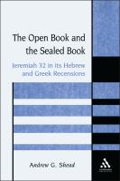 The open book and the sealed book Jeremiah 32 and its Hebrew and Greek recensions /