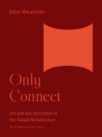 Only connect... : art and the spectator in the Italian Renaissance.