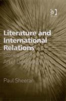 Literature and international relations stories in the art of diplomacy /