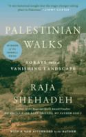 Palestinian walks : forays into a vanishing landscape /