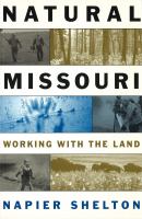Natural Missouri working with the land /