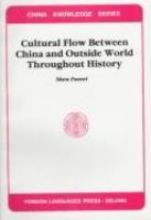 Cultural flow between China and outside world throughout history /