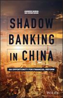 Shadow banking in China an opportunity for financial reform /