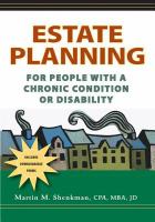 Estate Planning for People with a Chronic Condition or Disability : Options for People with a Chronic Disease or Disability.