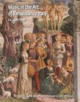 Music in the art of Renaissance Italy, 1420-1540 /