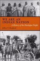 We are an Indian nation : a history of the Hualapai people /