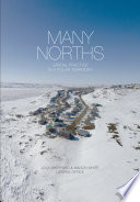 Many norths spatial practice in a polar territory /