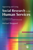 Appraising and Using Social Research in the Human Services : An Introduction for Social Work and Health Professionals.