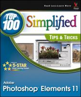 Photoshop elements 11 top 100 simplified tips & tricks/