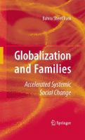 Globalization and families accelerated systemic social change /