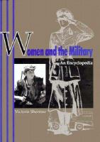 Women and the military : an encyclopedia /