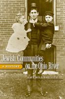 Jewish communities on the Ohio River : a history /