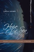 Hope at sea possible ecologies in oceanic literature /