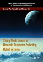 Sliding Mode Control of Uncertain Parameter-Switching Hybrid Systems.