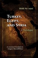 Turkey, Egypt, and Syria : a travelogue /