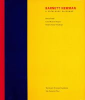 Barnett Newman : a catalogue raisonné /