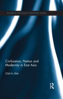 Civilization, Nation and Modernity in East Asia.