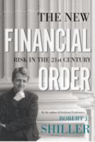 The new financial order : risk in the 21st century /