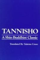 Tannisho : a Shin Buddist classic /