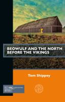 Beowulf and the North Before the Vikings.