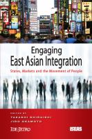 Engaging East Asian Integration : States, Markets and the Movement of People /