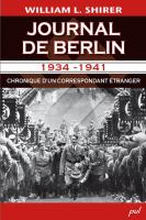 Journal de Berlin 1934-1941 : Chronique d'un correspondant étranger.