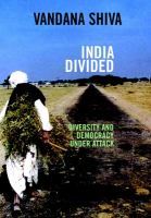 India divided : diversity and democracy under attack /