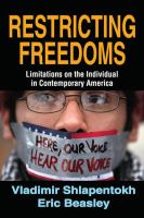 Restricting freedoms : limitations on the individual in contemporary America /