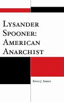 Lysander Spooner American anarchist /