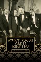 American popular music in Britain's Raj /