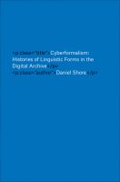 Cyberformalism : the histories of linguistic forms in the digital archive /