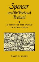 Spenser and the poetics of pastoral a study of the world of Colin Clout /