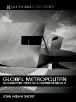 Global metropolitan globalizing cities in a capitalist world /