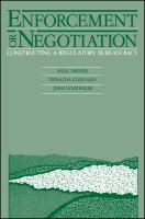 Enforcement or negotiation : constructing a regulatory bureaucracy /