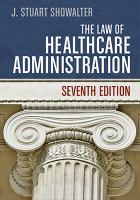 The law of healthcare administration