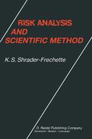 Risk analysis and scientific method : methodological and ethical problems with evaluating societal hazards /