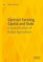 Contract Farming, Capital and State Corporatisation of Indian Agriculture /