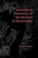 Lonergan's discovery of the science of economics /