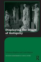 Displaying the ideals of antiquity : the petrified gaze /