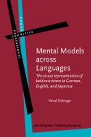 Mental Models Across Languages : The Visual Representation of Baldness Terms in German, English, and Japanese.