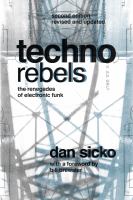 Techno rebels : the renegades of electronic funk /