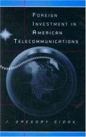 Foreign investment in American telecommunications /