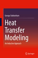 Heat Transfer Modeling An Inductive Approach /