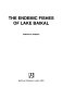 The endemic fishes of Lake Baikal /