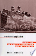 Condensed capitalism Campbell Soup and the pursuit of cheap production in the twentieth century /